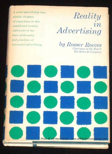 Reality in Advertising Rosser Reeves