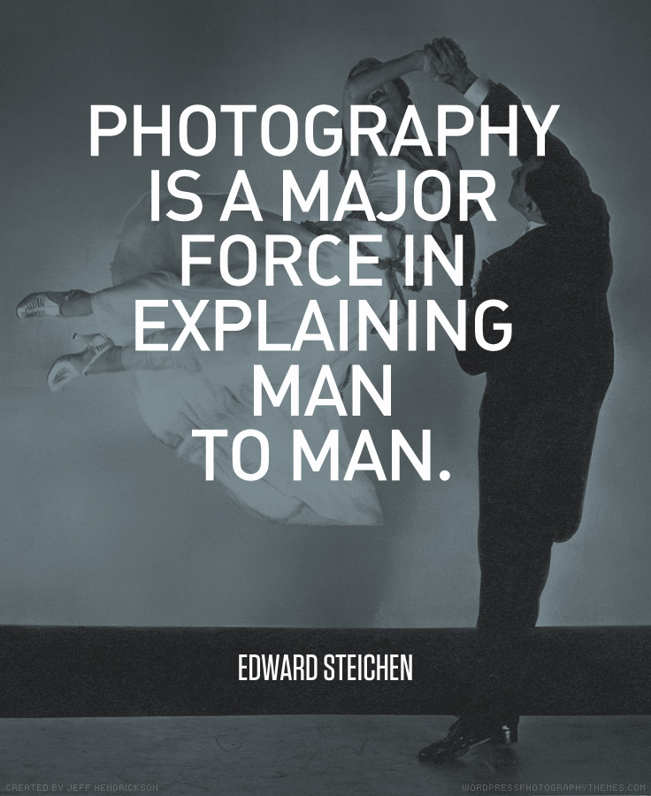 Edward Steichen quote