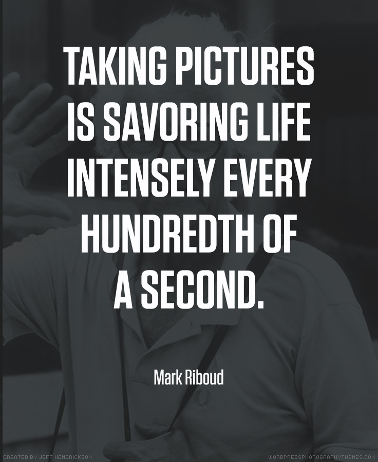 Mark Riboud photographer quote